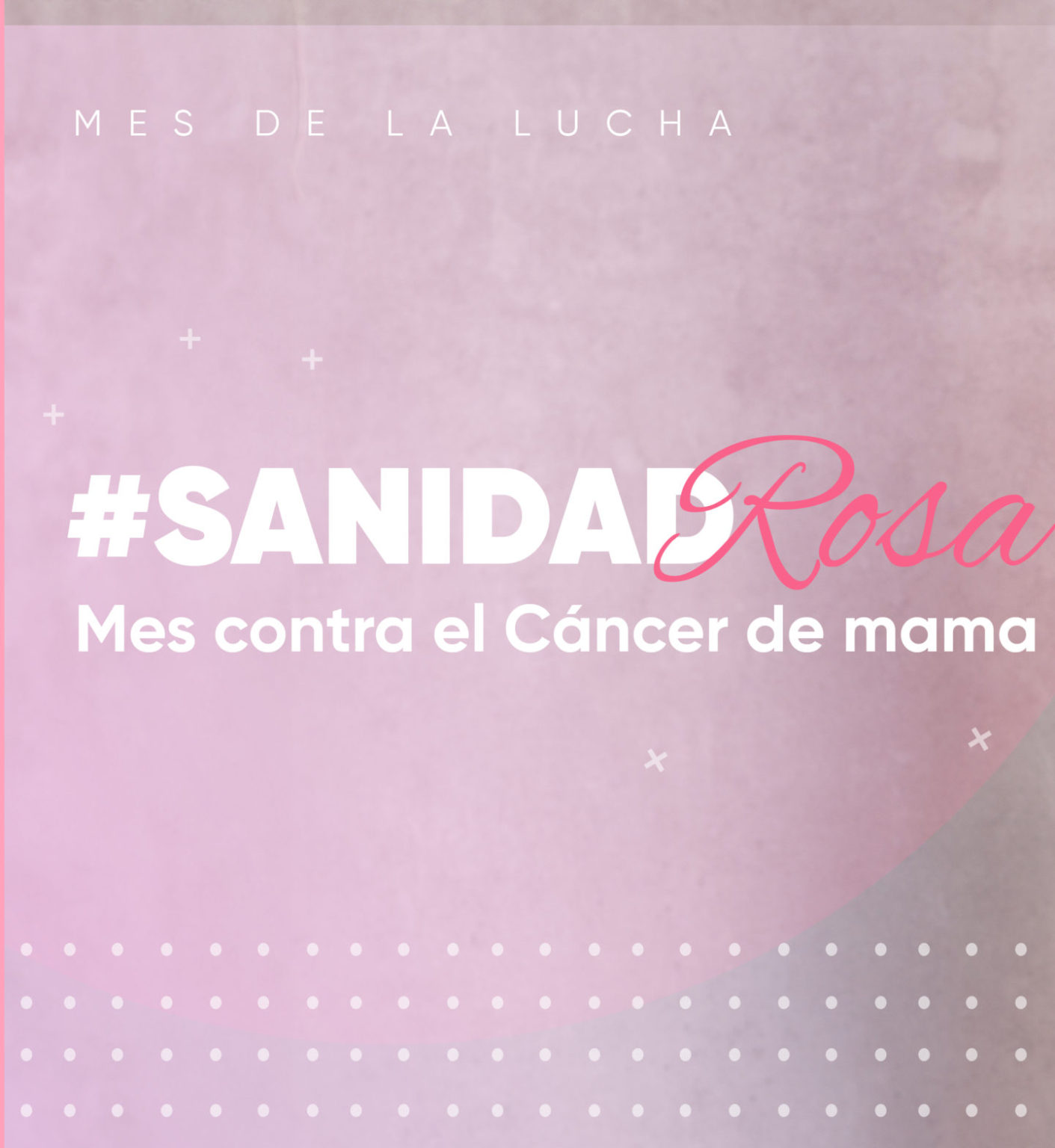 SANIDAD ROSA: PREVENCIÓN DEL CÁNCER DE MAMA